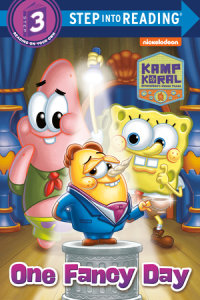 Cover of One Fancy Day (Kamp Koral: SpongeBob\'s Under Years)