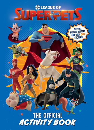 DC League of Super-Pets: The Official Activity Book (DC League of  Super-Pets Movie) by Rachel Chlebowski: 9780593431962 |  