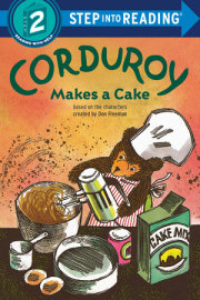 Corduroy Makes a Cake 