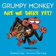 Grumpy Monkey Are We There Yet? 