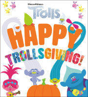 Happy Trollsgiving! (DreamWorks Trolls) 