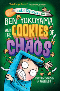 Book cover for Ben Yokoyama and the Cookies of Chaos