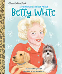 Cover of My Little Golden Book About Betty White cover