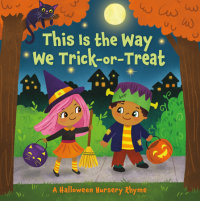 Book cover for This Is the Way We Trick or Treat