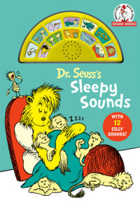 Book cover for Dr. Seuss\'s Sleepy Sounds with 12 Silly Sounds!