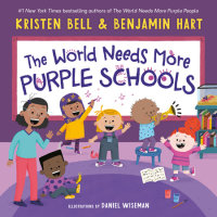 Book cover for The World Needs More Purple Schools