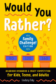 Would You Rather? Family Challenge! Edition
