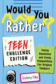 Would You Rather? Teen Challenge Edition 