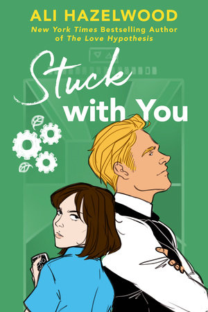 Stuck With You by Ali Hazelwood EBOOK 