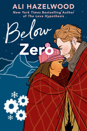 Below Zero by Ali Hazelwood: 9780593437834