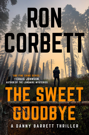 The Sweet Goodbye by Ron Corbett: 9780593440353