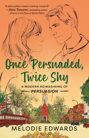 Once Persuaded, Twice Shy by Melodie Edwards: 9780593440797