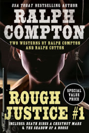 Ralph Compton Double: Rough Justice #1 