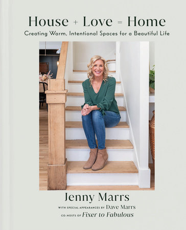 House + Love = Home by Jenny Marrs: 9780593444337