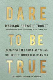 Dare to Be True 