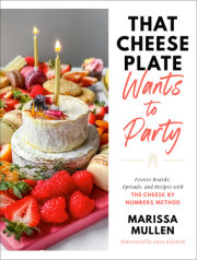 That Cheese Plate Wants to Party 