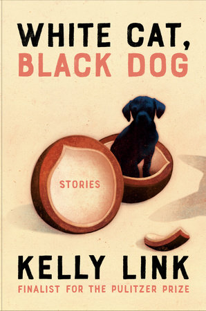 White Cat, Black Dog by Kelly Link: 9780593449950 :  Books