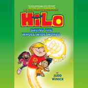 Hilo Book 2: Saving the Whole Wide World 