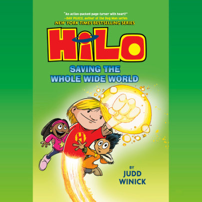 Hilo Book 2: Saving the Whole Wide World Cover