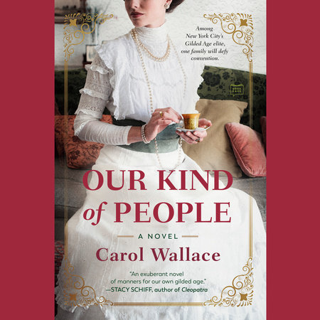 Our Kind of People by Carol Wallace