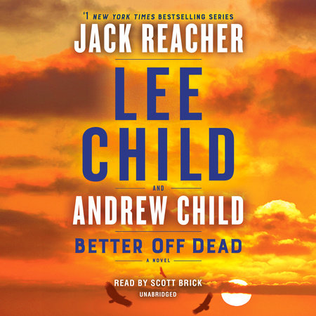 Better Off Dead by Lee Child & Andrew Child
