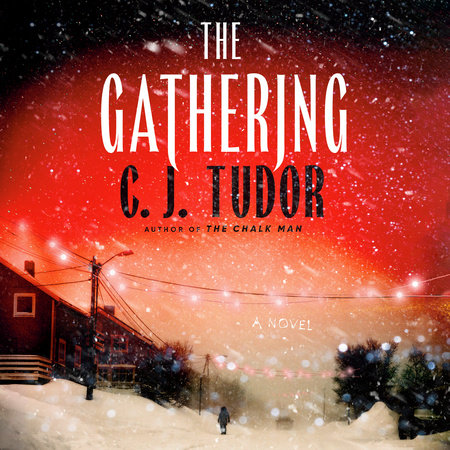 The Gathering by C. J. Tudor