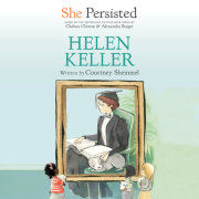 She Persisted: Helen Keller 