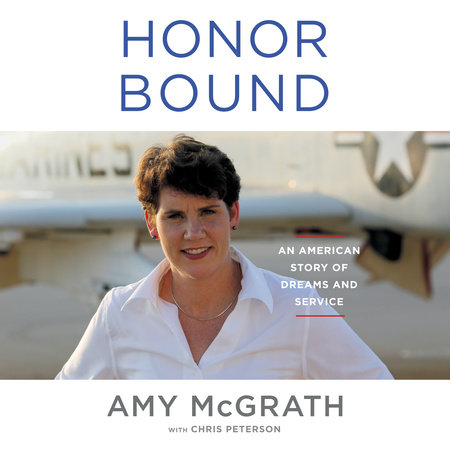 Honor Bound by Amy McGrath & Chris Peterson
