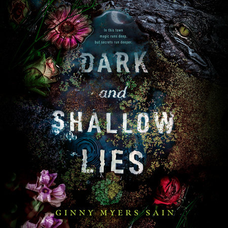 Dark and Shallow Lies by Ginny Myers Sain