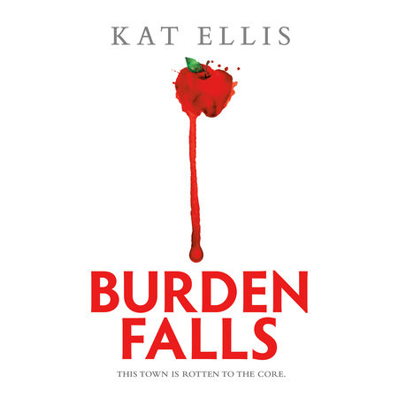 Burden Falls by Kat Ellis