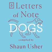 Letters of Note: Dogs 