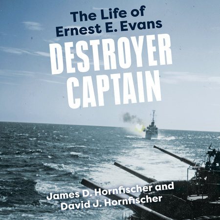 Destroyer Captain by James D. Hornfischer & David J. Hornfischer