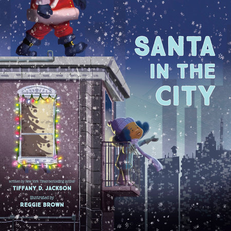 Santa in the City by Tiffany D. Jackson