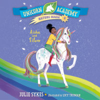 Cover of Unicorn Academy Nature Magic #4: Aisha and Silver cover
