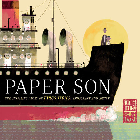 Paper Son: The Inspiring Story of Tyrus Wong, Immigrant and Artist Cover