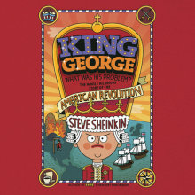 King George: What Was His Problem? Cover