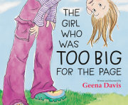 The Girl Who Was Too Big for the Page 