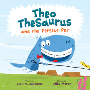 Theo TheSaurus and the Perfect Pet