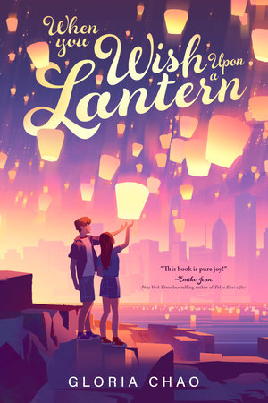 When You Wish Upon a Lantern by Gloria Chao: 9780593464359