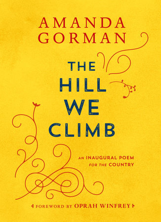 the hill we climb an inaugural poem for the country pdf