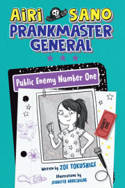 Airi Sano, Prankmaster General: Public Enemy Number One 