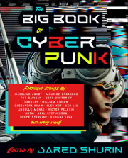 The Big Book of Cyberpunk 