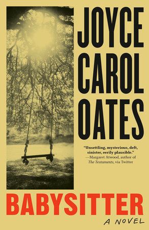 Babysitter by Joyce Carol Oates: 9780593468623 | :  Books