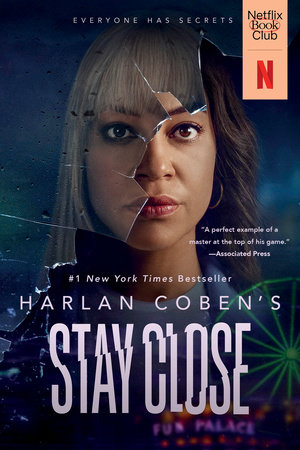 Stay Close (Movie Tie-In) by Harlan Coben: 9780593471302