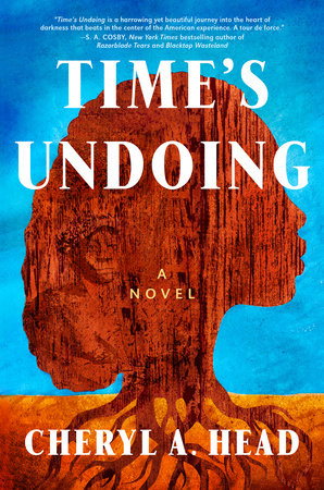 Time's Undoing by Cheryl A. Head: 9780593471821 | PenguinRandomHouse.com:  Books