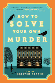 How to Solve Your Own Murder 