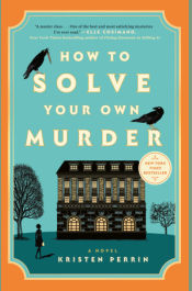 How to Solve Your Own Murder