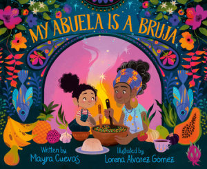 Cover of My Abuela Is a Bruja