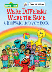 We're Different, We're the Same A Keepsake Activity Book (Sesame Street) 