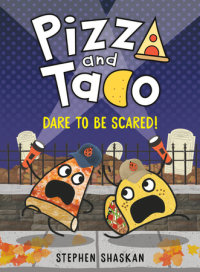 Book cover for Pizza and Taco: Dare to Be Scared!